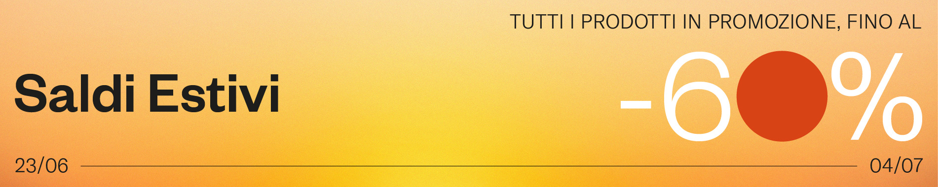 Saldi estivi su tutto il catalogo - sconti fino al 60%